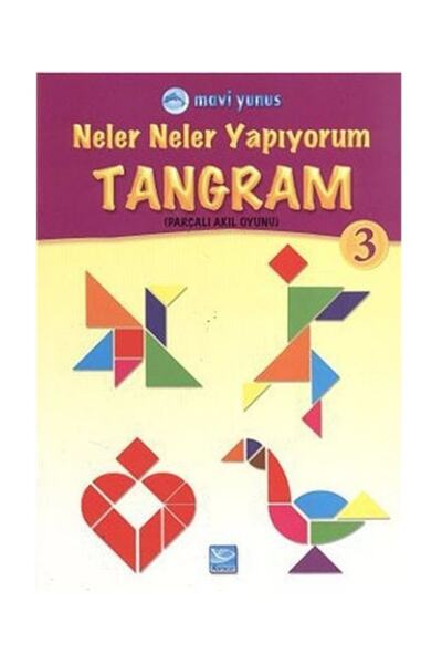 Karaca Eğitim Yayınları Mavi Yunus Neler Neler Yapıyorum / Tangram 3