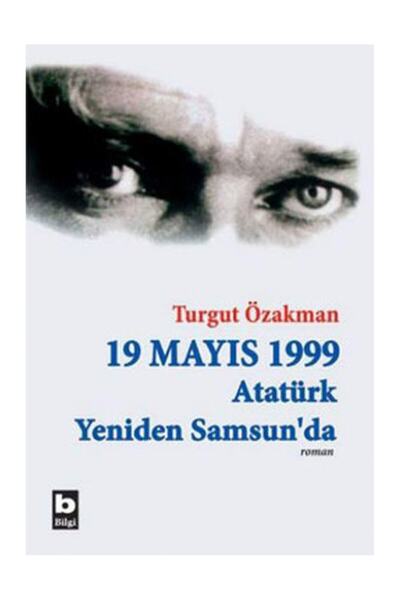 Bilgi Yayınevi 19 Mayıs 1999 Atatürk Yeniden Samsu (birleştirilmiş 2 Cilt) / ...