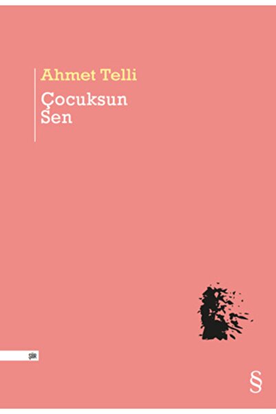 Everest Yayınları Çocuksun Sen  Ahmet Telli