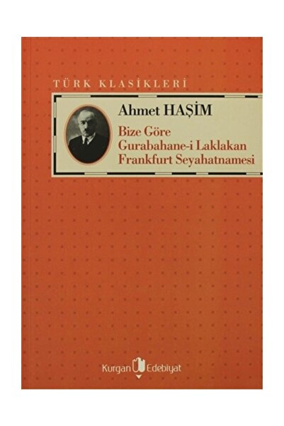 Generic Brand Bize Göre Gurabahane-i Laklakan Frankfurt Seyahatnamesi