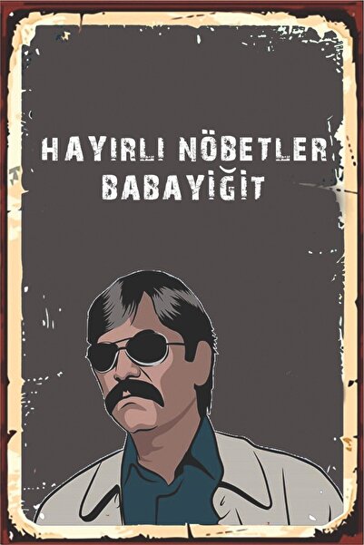 HC MARKET E Özel Tasarımlar Pala Hayırlı Nöbetler Babayiğit Ahşap Retro Poster