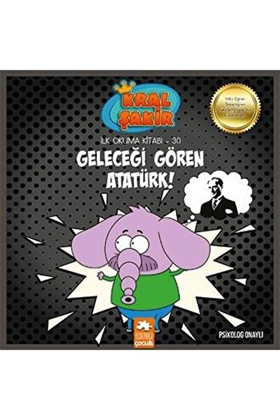 Genel Markalar Geleceği Gören Atatürk! - İlk Okuma Kitabı 30