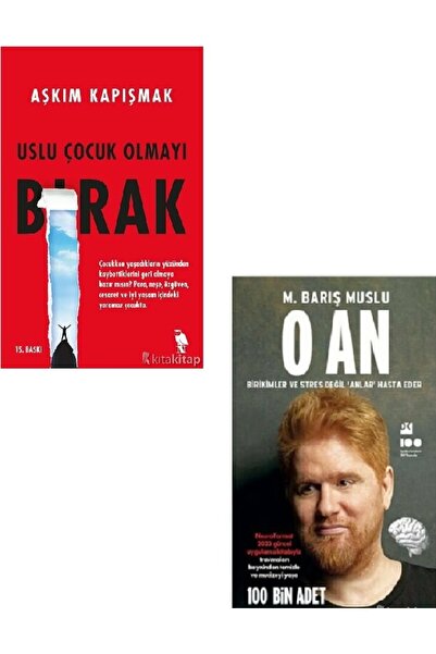 Destek Yayınları Uslu Çocuk Olmayı Bırak - O An - M. Barış Muslu - Aşkım Kapı...