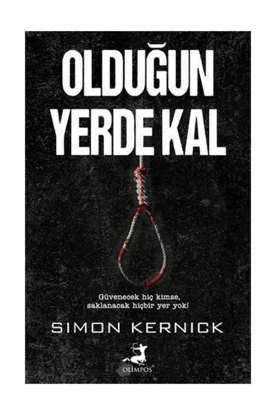 Olimpos Yayınları Olduğun Yerde Kal