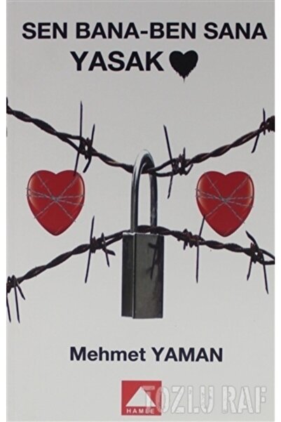 Hamle Yayınevi Sen Bana   Ben Sana Yasak / Hamle Yayınevi / Mehmet Yaman