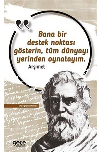 Gece Kitaplığı Bana Bir Destek Noktası Gösterin, Tüm Dünyayı Yerinden Oynatayım