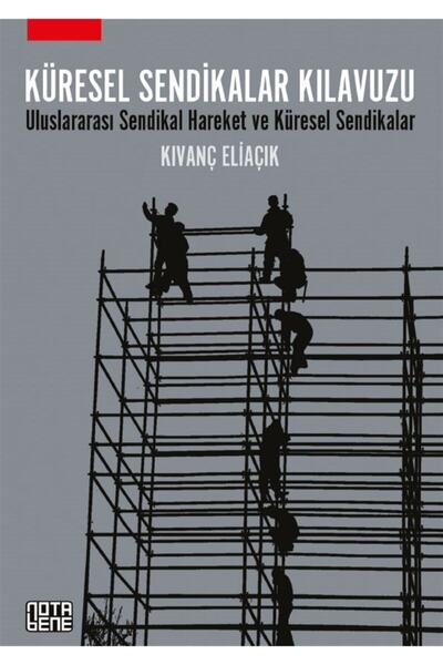 Genel Markalar Küresel Sendikalar Kılavuzu / Kıvanç Eliaçık / / 9786052602546