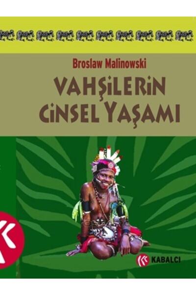 Kabalcı Yayınevi Vahşilerin Cinsel Yaşamı