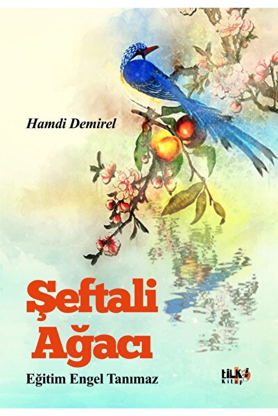 Tilki Kitap Şeftali Ağacı - Hamdi Demirel