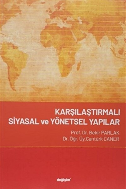 Genel Markalar KARŞILAŞTIRMALI SİYASAL VE YÖNETSEL YAPILAR