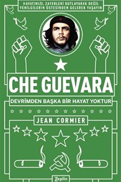 Zeplin Kitap Che Guevara devrimden Başka Bir Hayat Yoktur Jean Cormier