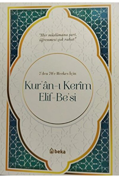Beka Yayınları Kuranı Kerim Elif-Be'si / Musa Güven / Beka Yayınları / 978625...