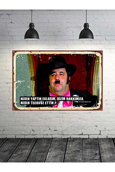 TAKIFİX Bizim Hakkımıza Neden Tecavüz Ettin Yeşilçam Replikleri 20x30 Cm Retr...