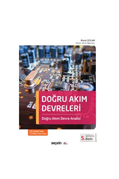 Seçkin Yayıncılık Doğru Akım Devreleri Doğru Akım Devre Analizi