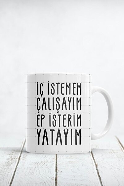 WixelArt Iç Istemem Çalışayım Ep Isterim Yatayım Baskılı Kupa Bardak