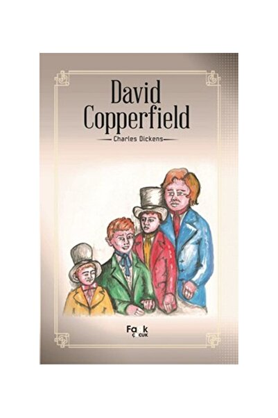 Fark Yayınları David Copperfield-Charles Dickens-Çocuklar İçin Dünya Klasikleri