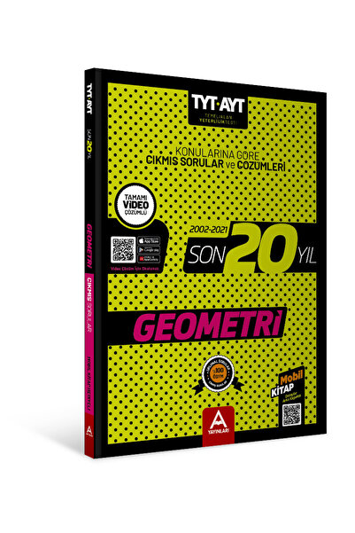 A Yayınları Tyt Ayt Geometri Son 20 Yıl Konu Konu Çıkmış Sorular Ve Çözümleri