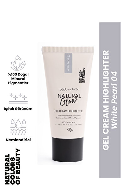 Bade Natural Jel Krem Highlighter White Pearl 04 %100 Doğal