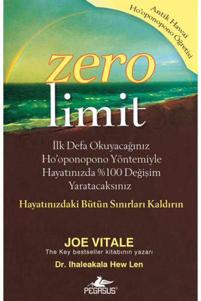 Pegasus Yayınları Zero Limit: Antik Hawai Ho’oponopono Öğretisi - Joe Vitale
