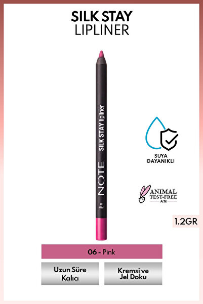 NOTE Silk Stay Lipliner Suya Dayanıklı İpeksi Dudak Kalemi - 06 Pink - Pembe