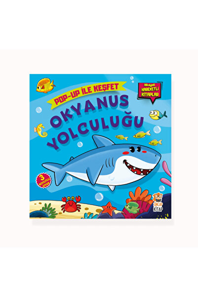 Sincap Kitap Okyanus Yolculuğu: Pop-Up İle Keşfet - Hikayeli Hareketli Kitaplar