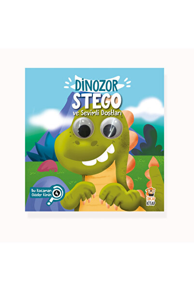 Sincap Kitap Dinozor Stego ve Sevimli Dostları - Bu Kocaman Gözler Kimin? 4