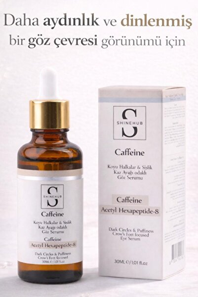 SHINEHUB Caffeine Serum-koyu Halkalar, Şişlik, Morluk Ve Kaz Ayağı Odaklı Göz...