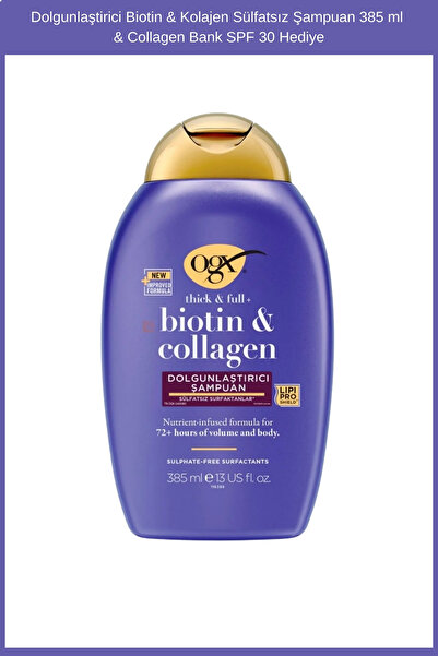 OGX Dolgunlaştirici Biotin & Kolajen Sülfatsız Şampuan 385 ml & Collagen Bank...
