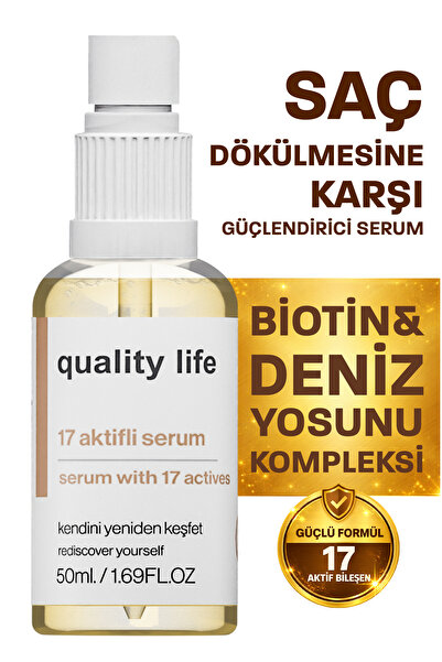 Quality Life 17 Aktifli Saç Dökülmesine Karşı Serum Saç Güçlendirici Dökülme Karşıtı Saç Serumu Ve Yağı Dökülmesi