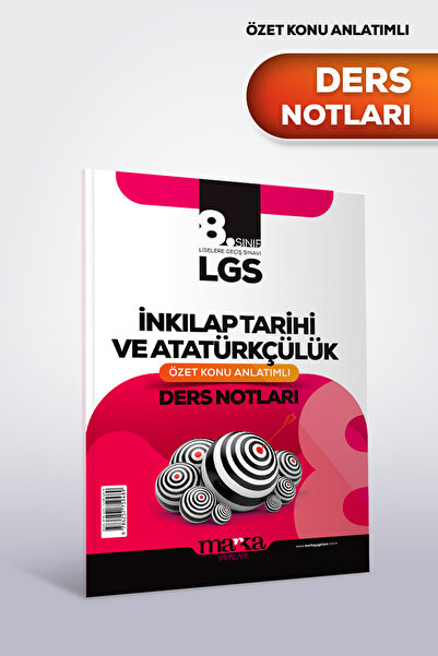 Marka Yayınları 2027 LGS T.C. İNKILAP TARİHİ ve ATATÜRKÇÜLÜK Özet Konu Anlatı...