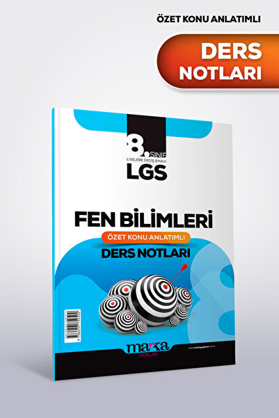 Marka Yayınları LGS FEN BİLİMLERİ Özet Konu Anlatımlı DERS NOTLARI