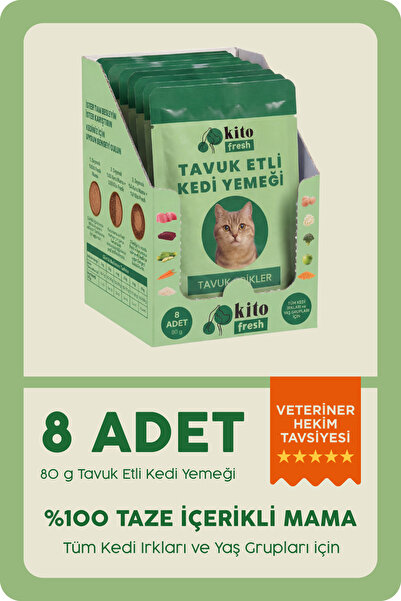 kito Fresh Tavuk Etli Kedi Yemeği %100 Taze İçerikli Mama 80 g X 8 Adet