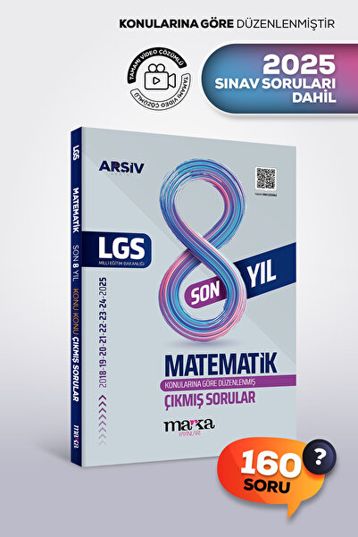 Marka Yayınları LGS MATEMATİK Son 8 Yıl Çıkmış Sorular | Konularına Göre | Vi...