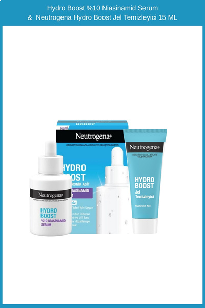 Neutrogena Hydro Boost %10 Niasinamid Serum &  Neutrogena Hydro Boost Jel Tem...