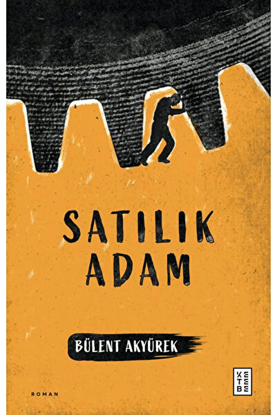Ketebe Satılık Adam Bülent Akyürek