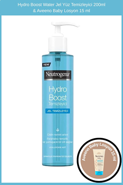 Neutrogena Hydro Boost Water Jel Yüz Temizleyici 200ml & Aveeno Baby Losyon 1...