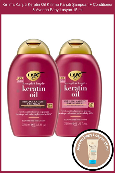 OGX Kırılma Karşıtı Keratin Oil Kırılma Karşıtı Şampuan + Conditioner & Aveen...