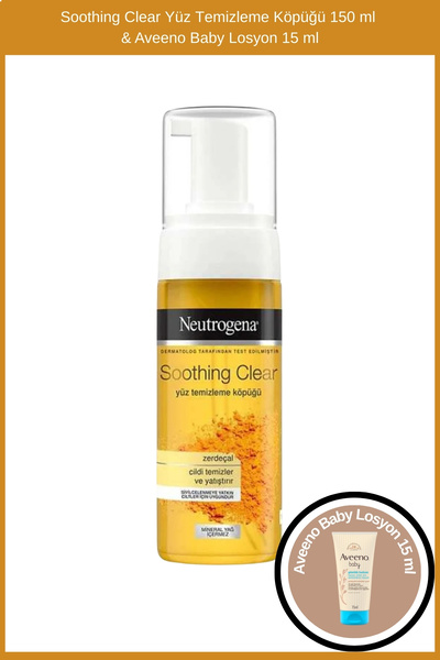 Neutrogena Soothing Clear Yüz Temizleme Köpüğü 150 ml & Aveeno Baby Losyon 15 ml