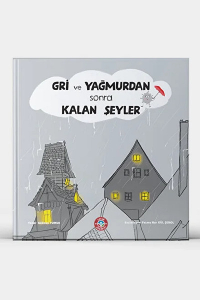 Çocuk Akademi Gri ve Yağmurdan Sonra Kalan Şeyler