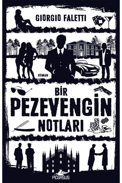 Pegasus Yayınları Bir Pezevengin Notları – Giorgio Faletti