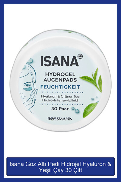 ISANA Göz Altı Pedi Hidrojel Hyaluron & Yeşil Çay, 30 Çift