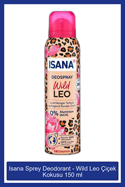 ISANA Sprey Deodorant - Wild Leo Çiçek Kokusu - 150 ml