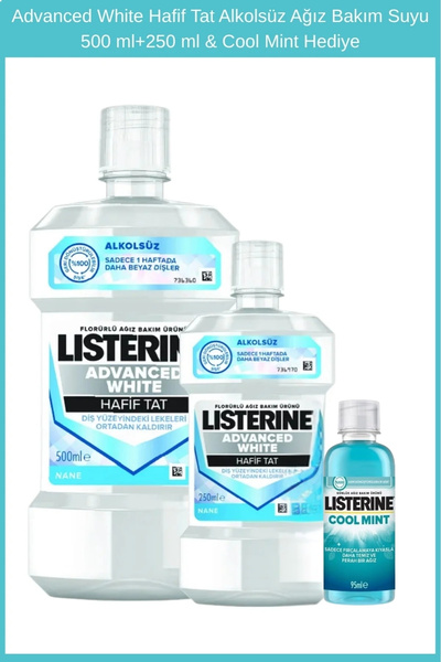 Listerine Advanced White Hafif Tat Alkolsüz Ağız Bakım Suyu 500 ml + 250 ml M...