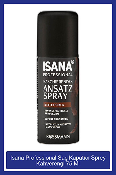 Isana Professional Professional Saç Kapatıcı Sprey Kahverengi 75 Ml