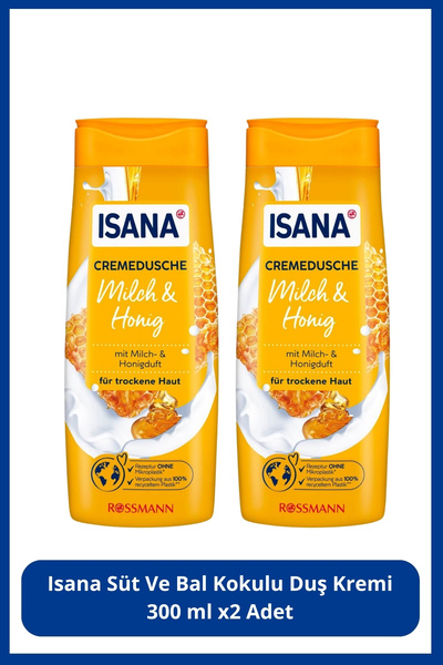 ISANA Süt Ve Bal Kokulu Duş Kremi 300 ml X2 Adet