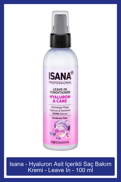 Isana Professional - Hyaluron Asit Içerikli Saç Bakım Kremi - Leave In - 100 ml