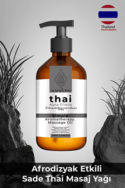 Thai Aura 200ml Yenilebilir Sade Masaj Yağı: Doğal Afrodizyaketkisiyle Thai M...