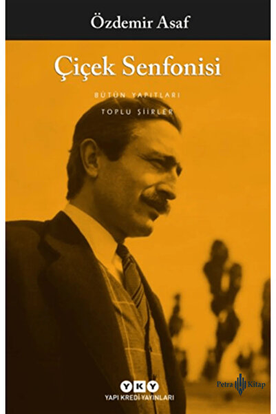 Yapı Kredi Yayınları Çiçek Senfonisi - Özdemir Asaf