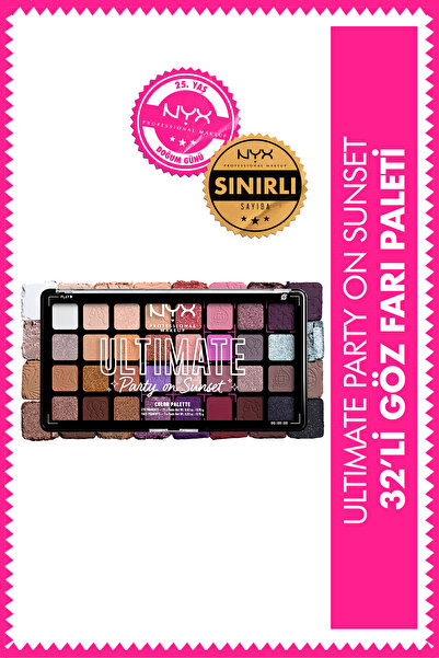 NYX Professional Makeup Birthday Koleksiyonu Ultimate Party On Sunset 32'li G...