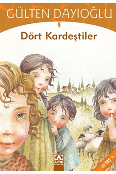 Altın Kitaplar Dört Kardeştiler
